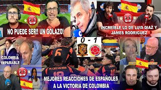 MEJORES REACCIONES DE ESPAÑOLES A ESPAÑA 0-1 COLOMBIA CON GOLAZO DE MUÑOZ ,SHOW DE LUIS DÍAZ Y JAMES
