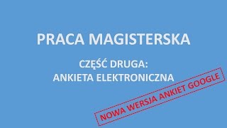 Praca magisterska. Ankieta elektroniczna