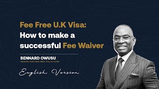 How to Make a Successful Fee Waiver Application to the UK