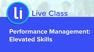 Performance Management: Elevated Skills - Live Class