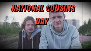 National Cousins Day  (July 24) - Activities and Why We Love National Cousins Day