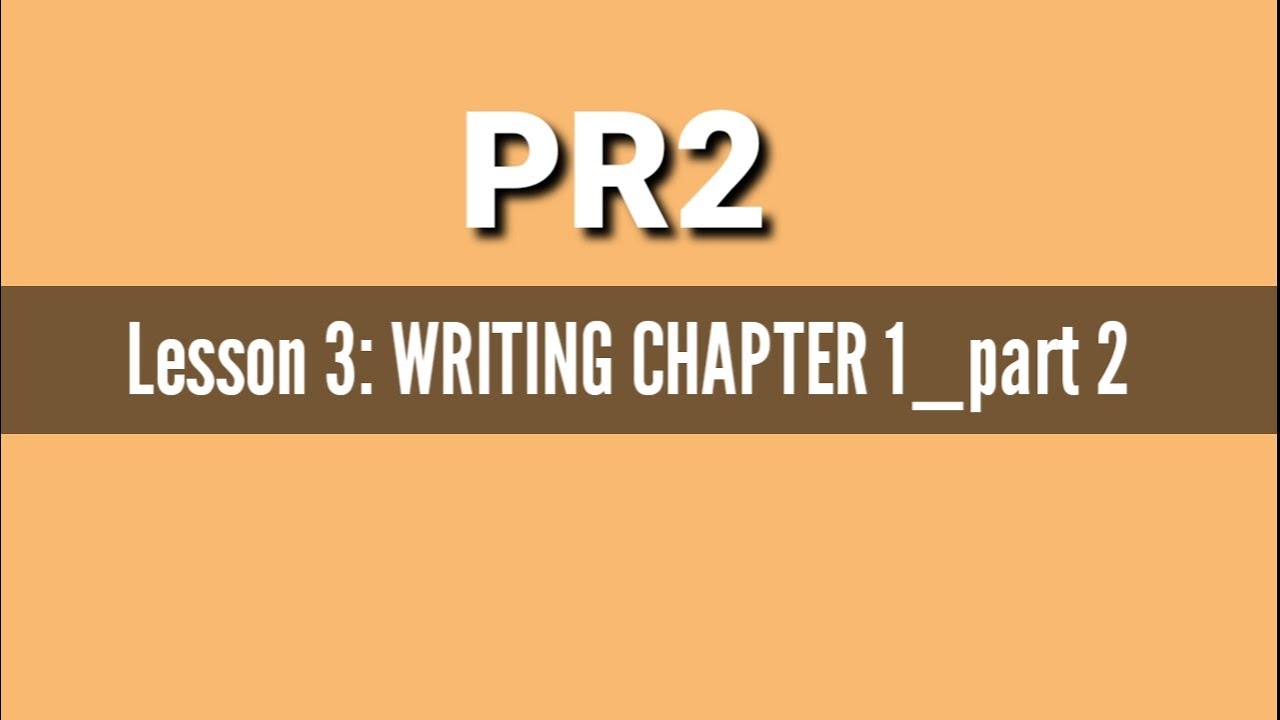 Pr2 Lesson 3 Writing Chapter 1 Part 2 Youtube