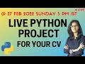 Live python project Announcement  | Python Project for resume | python programming | Live @27 feb