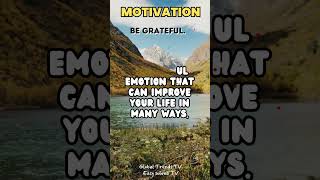 BE GRATEFUL #motivationalfacts