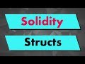 Solidity Tutorial: Structs