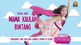 Romaria - Mama Kaulah Bintang [Official Audio]