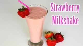 Strawberry Milkshake Recipe | Easy Strawberry Shake Recipe | How to Make Strawberry Milkshake