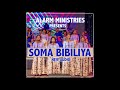 soma bibiliya by alarm ministries official audio 2018