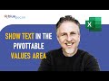 How Can I Show Text in the PivotTable Values Area Instead of Numbers? | Display Unique Text Values