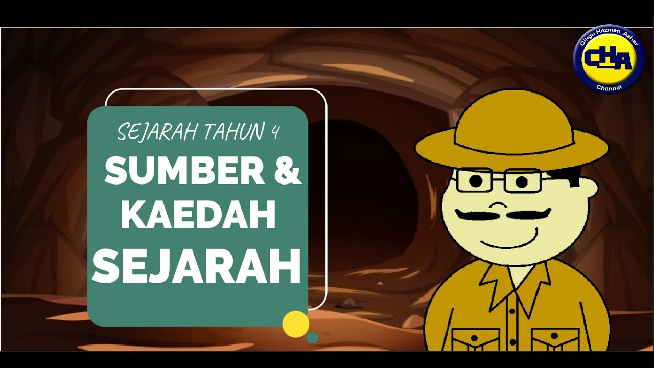 SEJARAH TAHUN EMPAT BAB 1 SUMBER & KAEDAH PENYELIDIKAN SEJARAH - YouTube