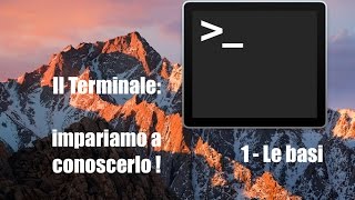 #117 - Il #Terminale 1 (le basi)