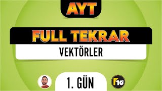 Vektörler | AYT Fizik Full Tekrar Kampı | 1.Gün | 2023 | #fulltekrar