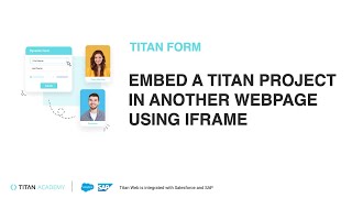 Titan Forms 2.0 | How To Embed A Titan Forms 2.0 Project On Another Webpage Using An Iframe Script