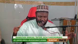 RAMADAN ANNUAL TAFSIR 2024/1445 ((HIJIRAH)) VOL.13