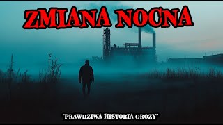 5 Prawdziwych Historii Grozy i Nocnych Zmian - Przerażające Opowieści