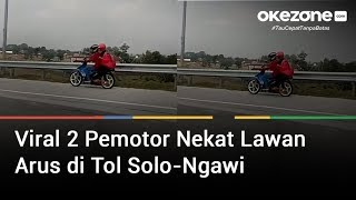 Dua Pengendara Motor Nekat Melintas di Tol Solo Ngawi