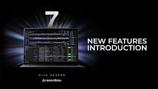 rekordbox 7 - NEW Features Introduction