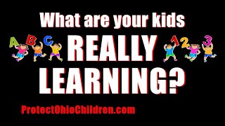 What Are Your Kids Really Learning? - Protect Ohio Children