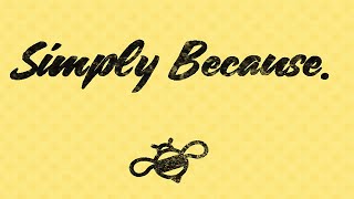 Simply Because. - Craig Lee and the Humblebees (Lyric Video)