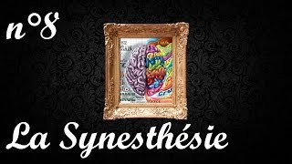 Esthet'Geek #8 - La Synesthésie