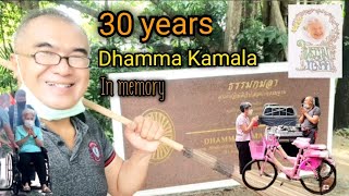 30 Years Dhamma Kamala (In Memory)