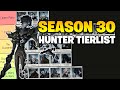 SEASON 30 HUNTER TIERLIST IDENTITY V