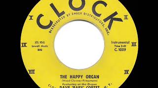 1959 HITS ARCHIVE: The Happy Organ - Dave ‘Baby’ Cortez (a #1 record)