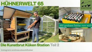 Hühnerwelt 65 - Küken Kunstbrut Outdoor Station Teil 2  mit Brinsea Ovation 56 EX und grobem Fehler?