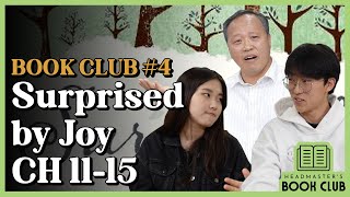 Headmaster's Book Club : Surprised by Joy by C.S. Lewis | 04. Surprised by Joy CH 11-15