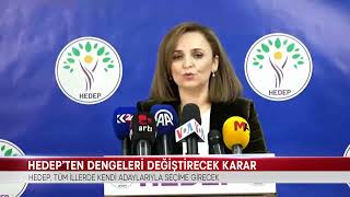 HEDEP’TEN DENGELERİ DEĞİŞTİRECEK KARAR