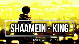 KING SHAAMEIN SLOWED | KING SHAAMEIN SLOW REMIX | #mrremake