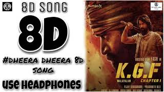 Dheera Dheera 8d Song | KGF Telugu Movie | Yash | 8d audio maker