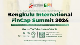 The 2nd Bengkulu Internasional Financial and Capital Market Summit - Day 2