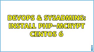 DevOps & SysAdmins: Install php-mcrypt Centos 6