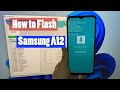 How To Flash Samsung Galaxy A12 | Flash Firmware Android 11 With Odin3