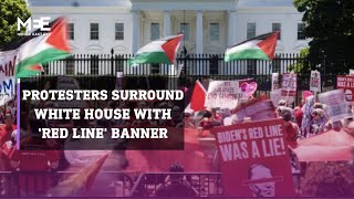 Pro-Palestine protesters surround White House with ‘red line’ banner in demonstration against Biden