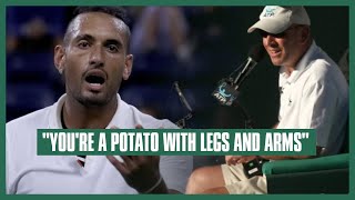 Nick Kyrgios vs Fergus Murphy | You're a Potato with Legs \u0026 Arms!