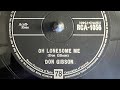 Don Gibson Oh Lonesome Me 78rpm