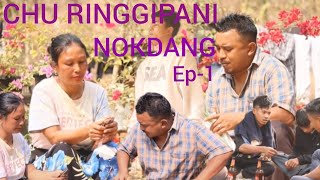 Chu Ringgipani Nokdang Episode-1||Moral and Comedy Flim||Tangrik Snal family tv