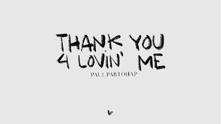 THANK YOU 4 LOVIN' ME (Lyric Video)