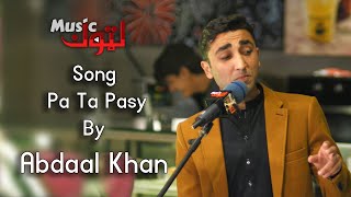 Pashto New Songs | Pa Ta Pasy | Abdaal Khan | By Latoon Music | 2021