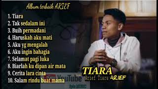 full album Arief Album terbaik Arief Arief Tiara Tidak sedalam ini Buih Permadani
