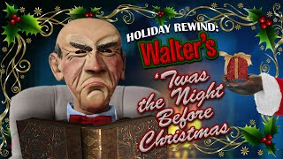 Holiday Rewind: Walter’s ’Twas The Night Before Christmas | JEFF DUNHAM