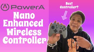 Power A Nano Enhanced Wireless Controller - Best Nintendo Switch Controller?