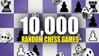 I Created 10,000 Random Chess Games | Here Are The Results