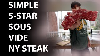 How to Sous Vide NY Strip Steak That Impresses Everybody!