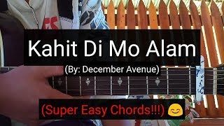 Kahit Di Mo Alam - December Avenue(Guitar Tutorial)