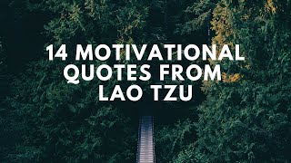 14 Motivational Quotes from Lao Tzu