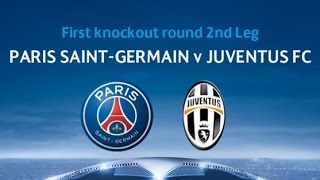 【UEFA チャンピオンズリーグ】1st knockout round 2nd Leg   PARIS SAINT GERMAIN vs JUVENTUS FC 【ウイニングイレブン・PES2017】