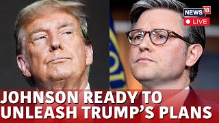 Mike Johnson LIVE | Trump News | Speaker Mike Johnson Says Trump Is The Coach Calling Plays | N18G